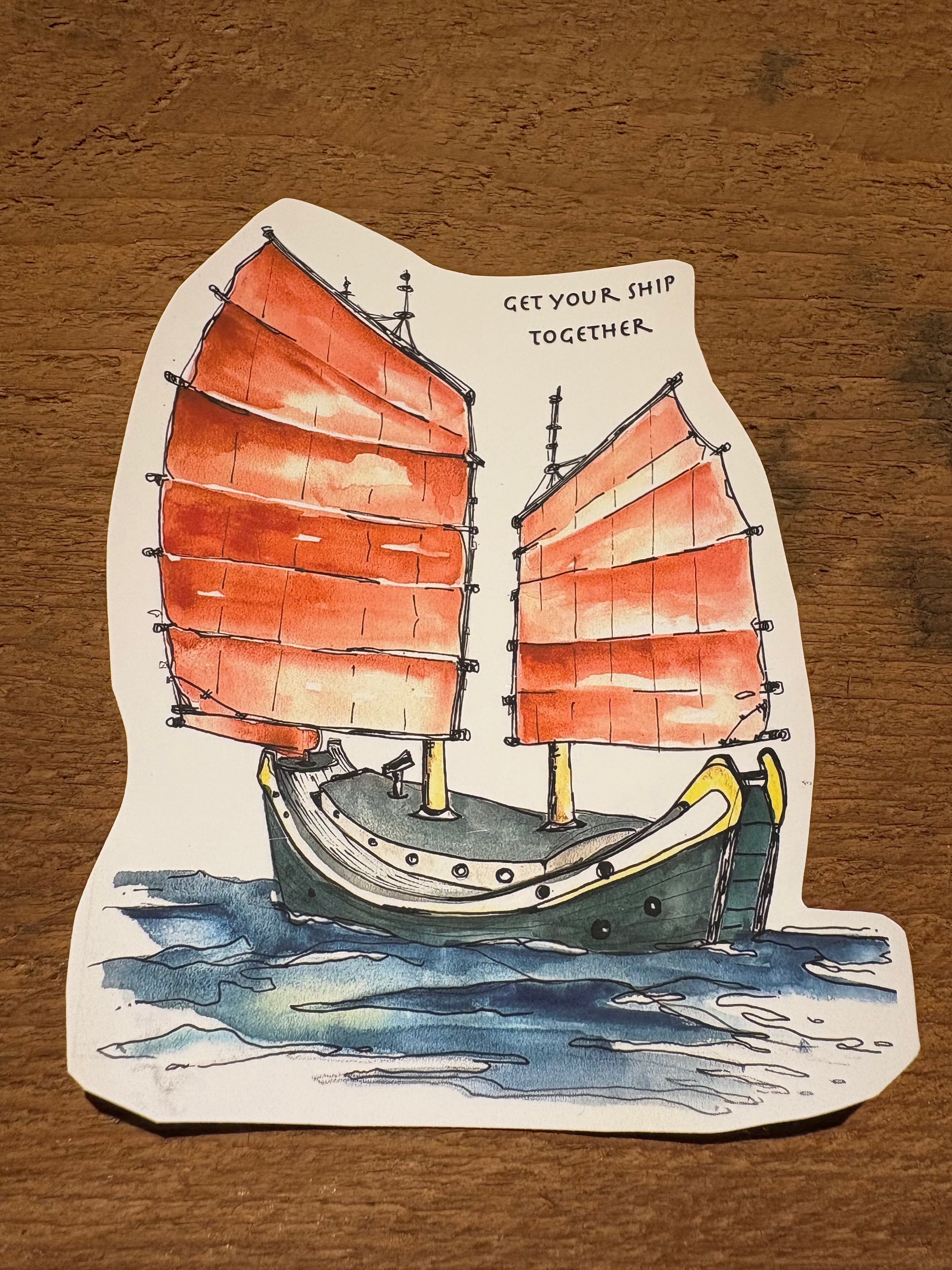 Get Your Ship Together - Sticker